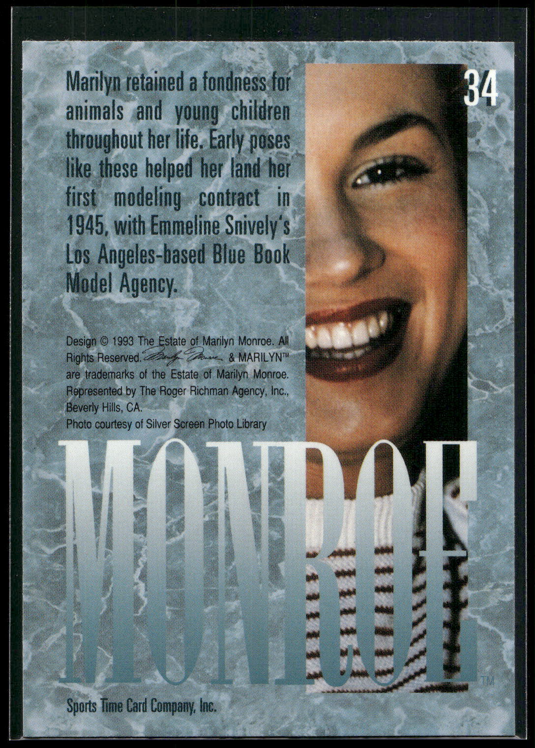 1993 Sports Time Marilyn Monroe #34 Marilyn retained a fondness for animals and