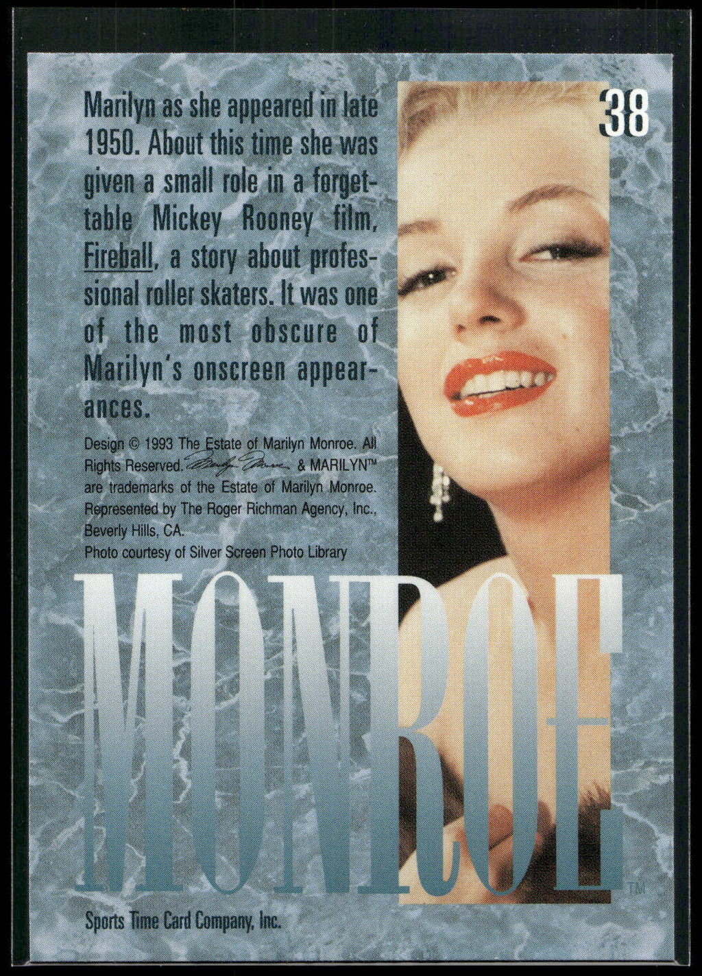 1993 Sports Time Marilyn Monroe #38 Marilyn as she appeared in late 1950. About