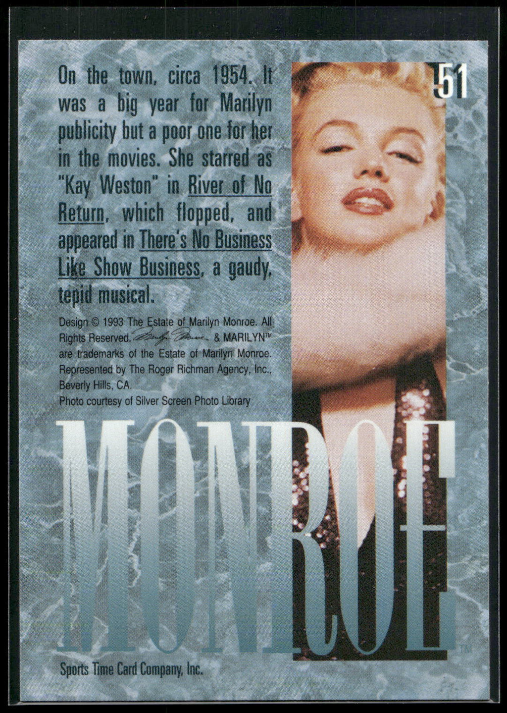1993 Sports Time Marilyn Monroe #51 On the town, circa 1954. It was a big year f