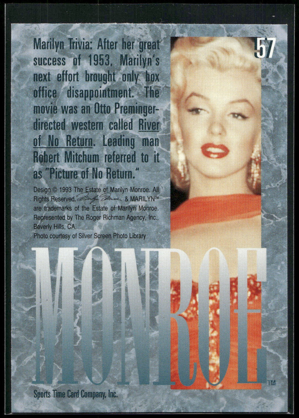 1993 Sports Time Marilyn Monroe #57 After her great success of 1953, Marilyn's n