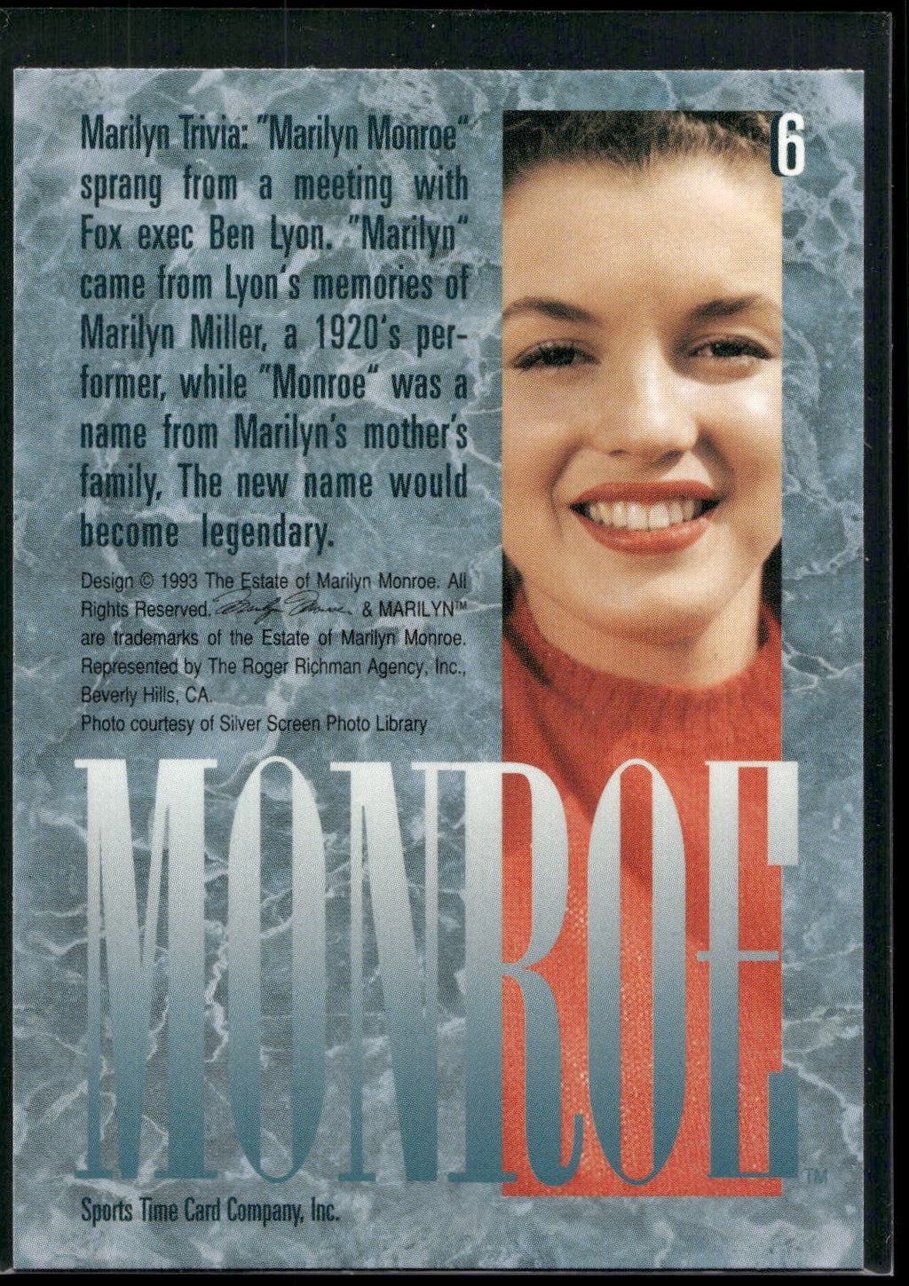 1993 Sports Time Marilyn Monroe #6 "Marilyn Monroe" sprang from a meeting with