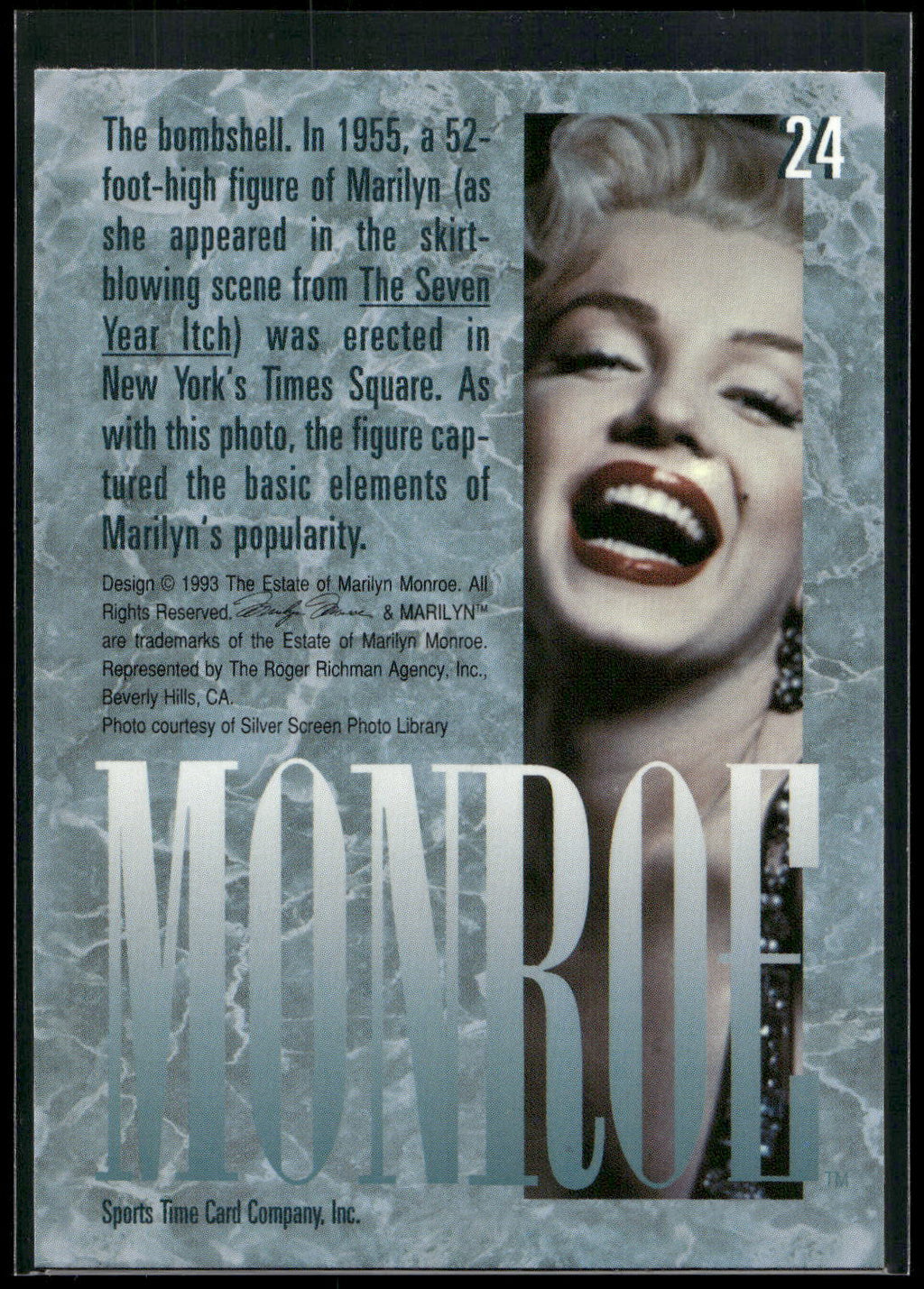 1993 Sports Time Marilyn Monroe #24 The bombshell. In 1955, a 52-foot-high figur