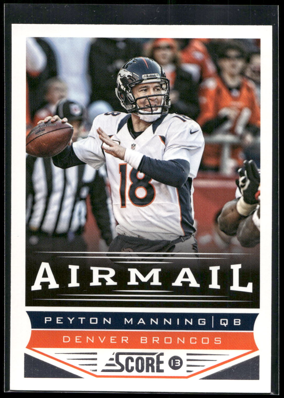 2013 Score #230 Peyton Manning