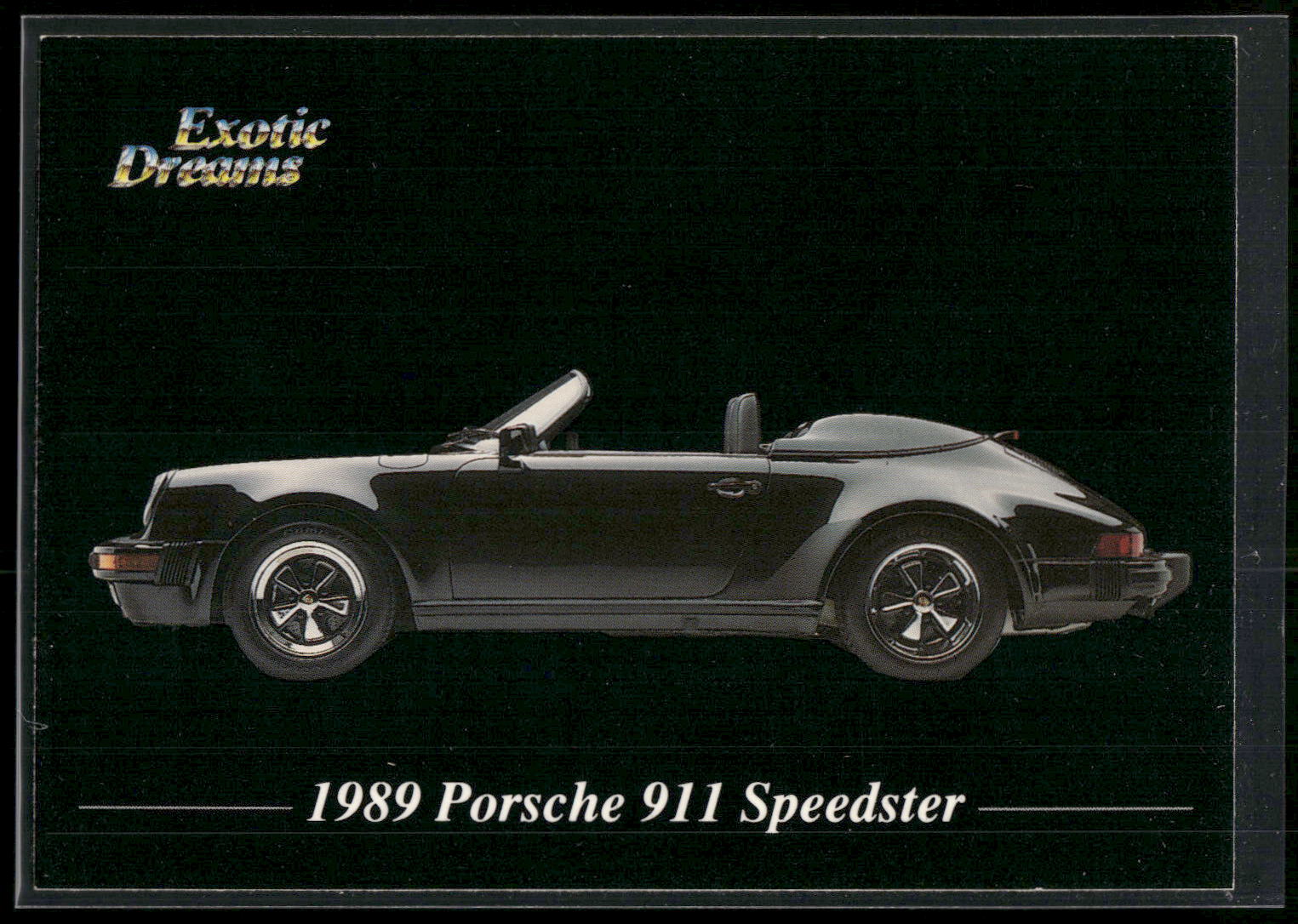 1992 All Sports Marketing Exotic Dreams #9 1989 Porsche 911 Speedster
