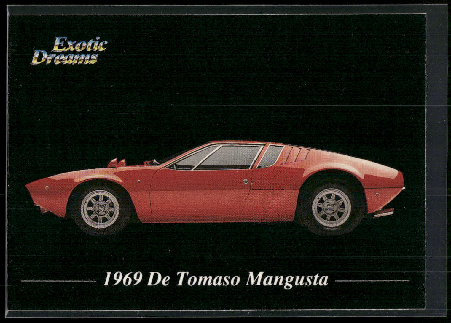 1992 All Sports Marketing Exotic Dreams #11 1969 De Tomaso Mangusta