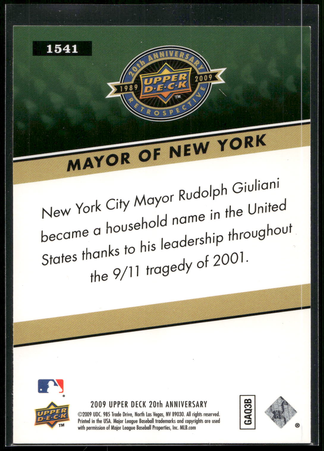 2009 Upper Deck 20th Anniversary #1541 Mayor of New York