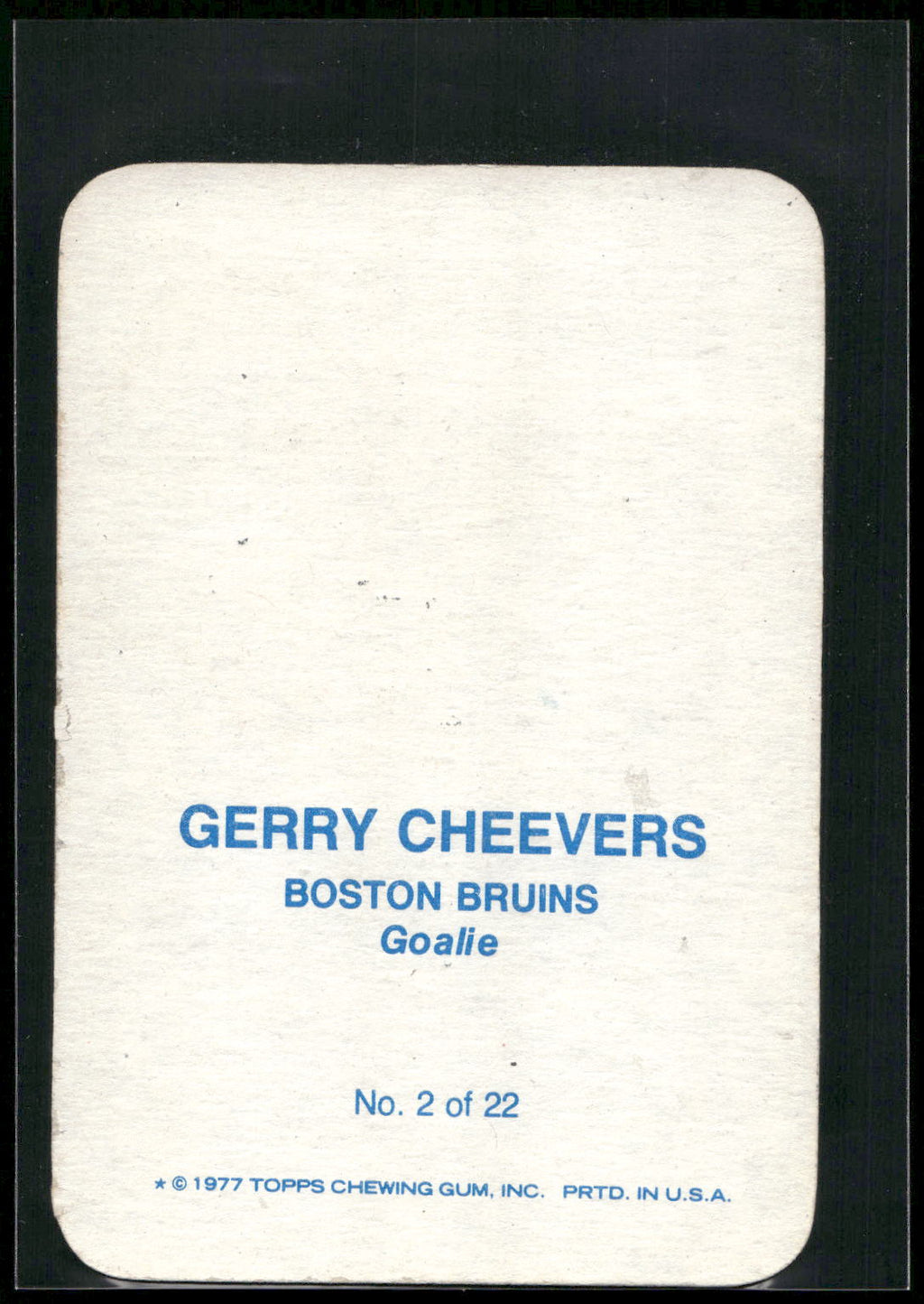 1977-78 Topps #2 Gerry Cheevers Glossy Inserts (Rounded Corners)