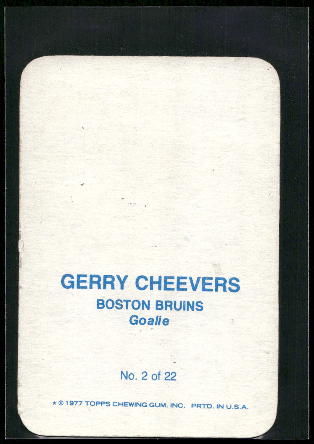1977-78 Topps #2 Gerry Cheevers Glossy Inserts (Rounded Corners)