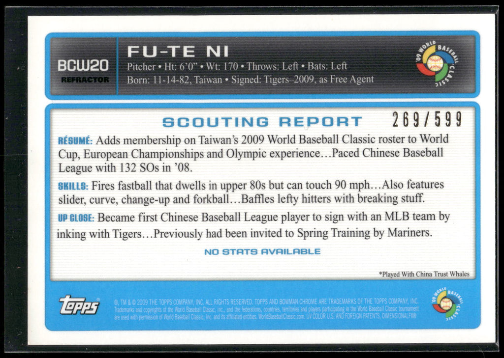 2009 Bowman #BCW20 Fu-Te Ni Chrome WBC Prospects Refractors #/599