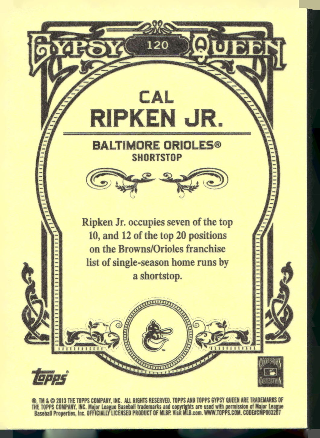 2013 Topps Gypsy Queen #120 Cal Ripken Jr.