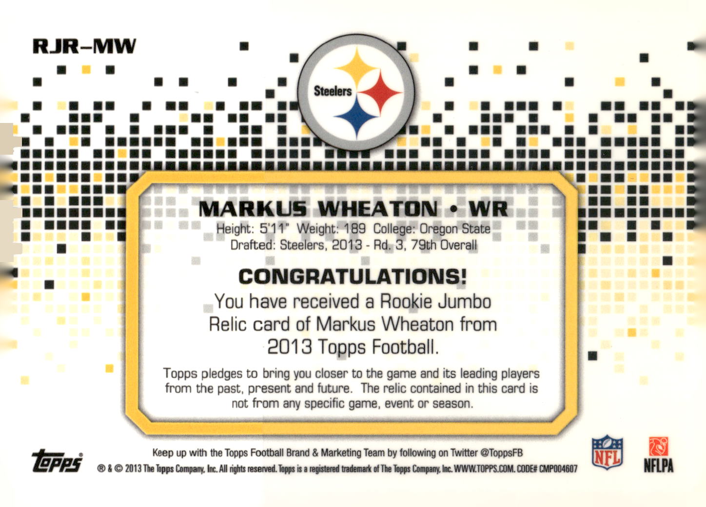 2013 Topps #RJR-MW Markus Wheaton Rookie Jumbo Relic