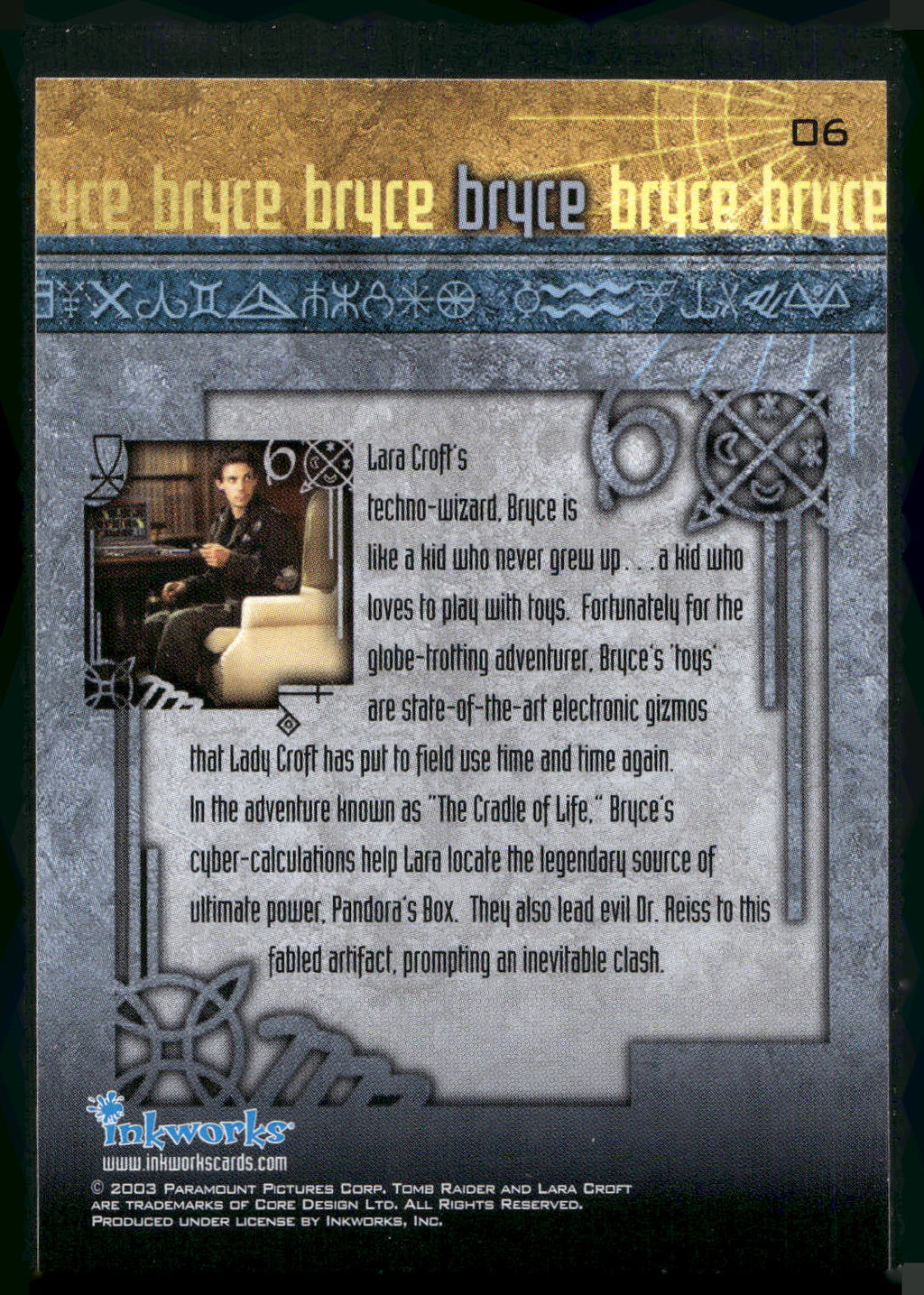 2003 Inkworks Tomb Raider: The Cradle of Life #6 Bryce