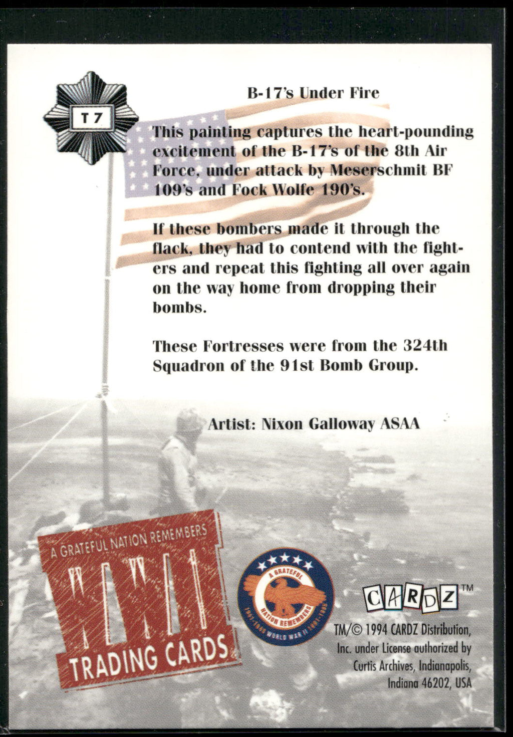 1994 Cardz World War II #T7 8th A.E. - B 17's Under Fire Tekchrome