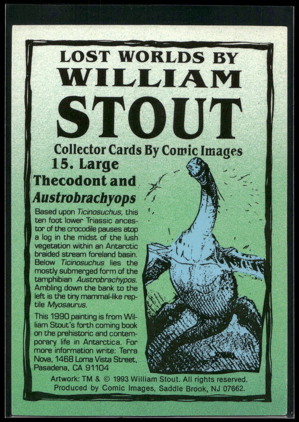 1993 Comic Images William Stout Series 1 #15 Large Thecodont and Austrobrachyops