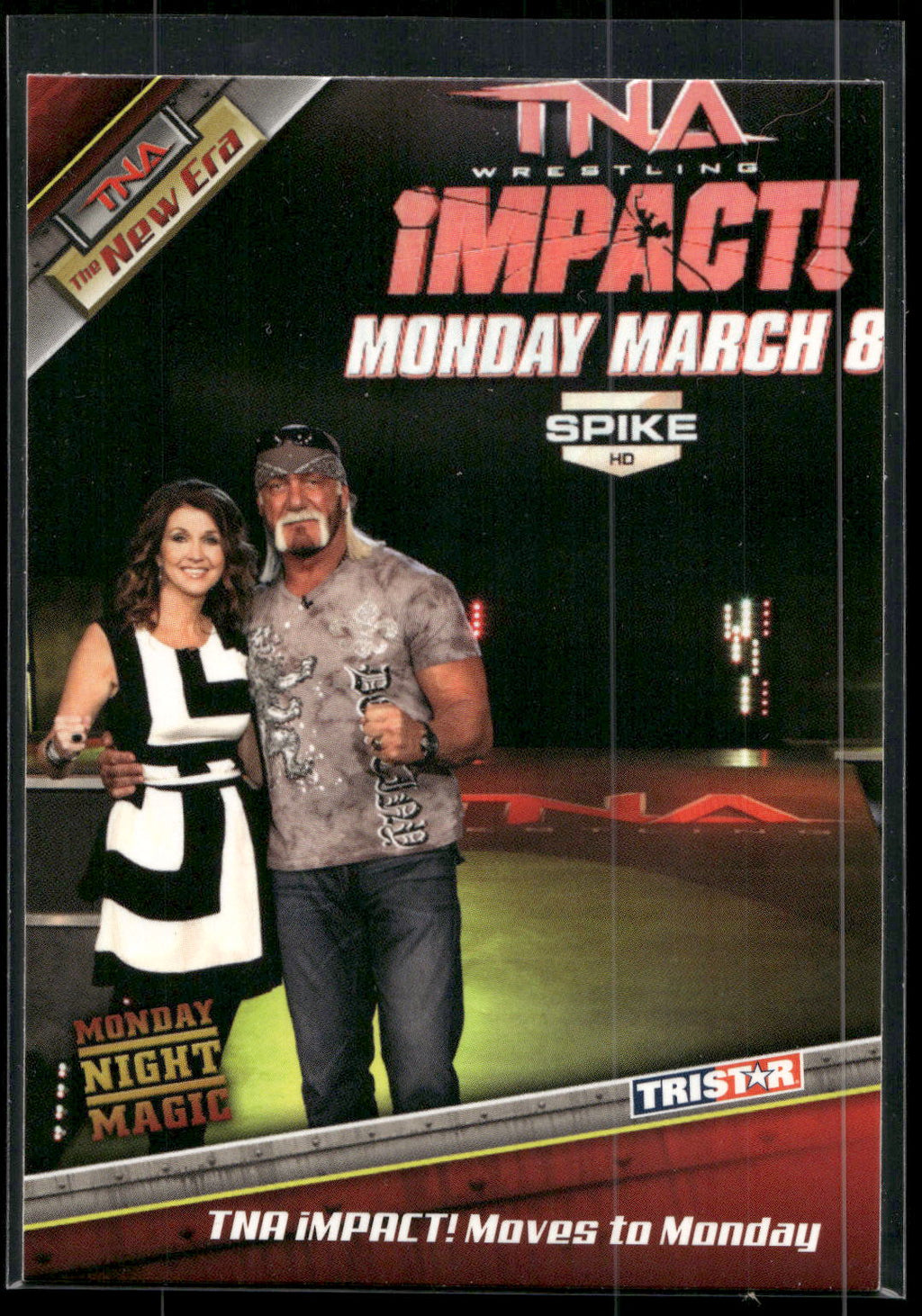 2010 TriStar TNA New Era #81 TNA iMPACT! Moves to Monday