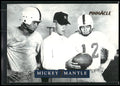 1992 Pinnacle Mickey Mantle #2 High School -
