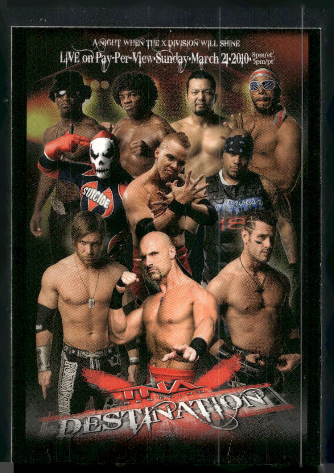 2010 TriStar TNA New Era #71 "Destination X"