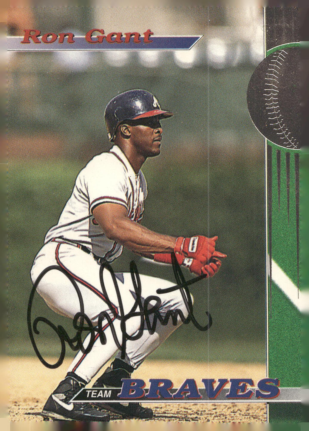 1993 Stadium Club Atlanta Braves #6 Ron Gant on card Autograph