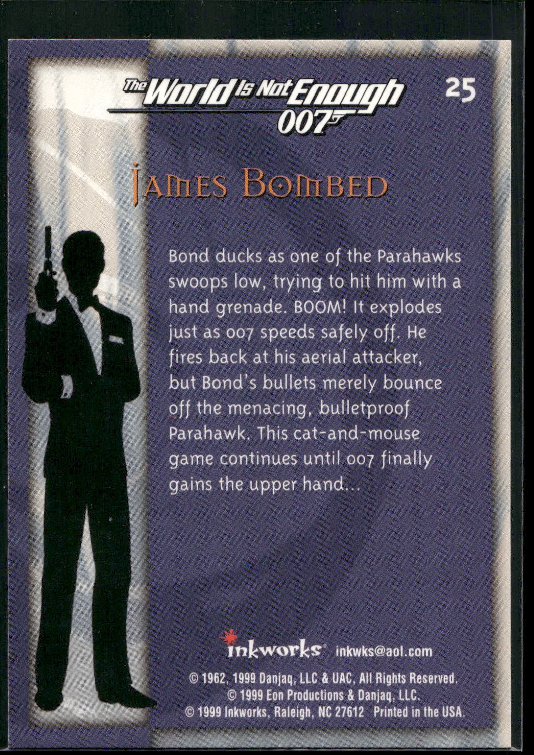 1999 Inkworks James Bond The World Is Not Enough #25 James Bombed