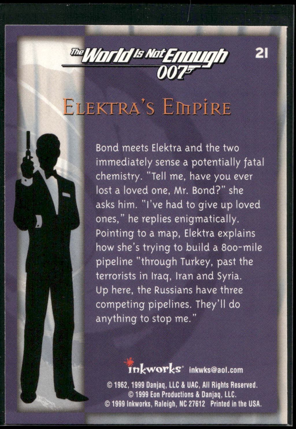 1999 Inkworks James Bond The World Is Not Enough #21 Elektra's Empire