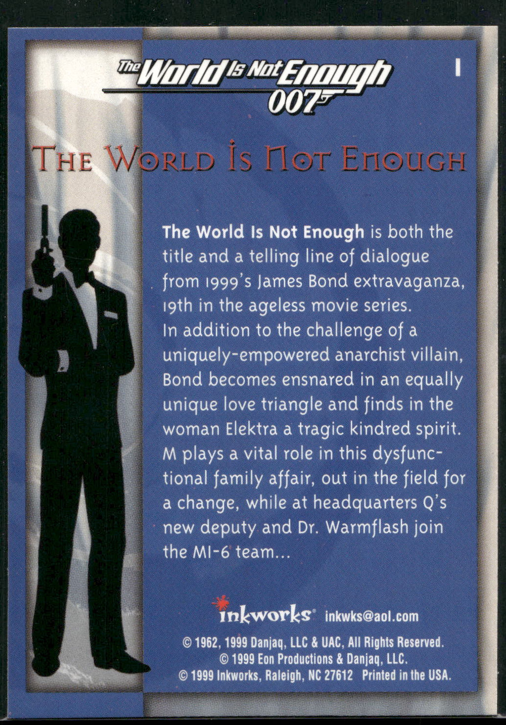 1999 Inkworks James Bond The World Is Not Enough #1 The World Is Not Enough