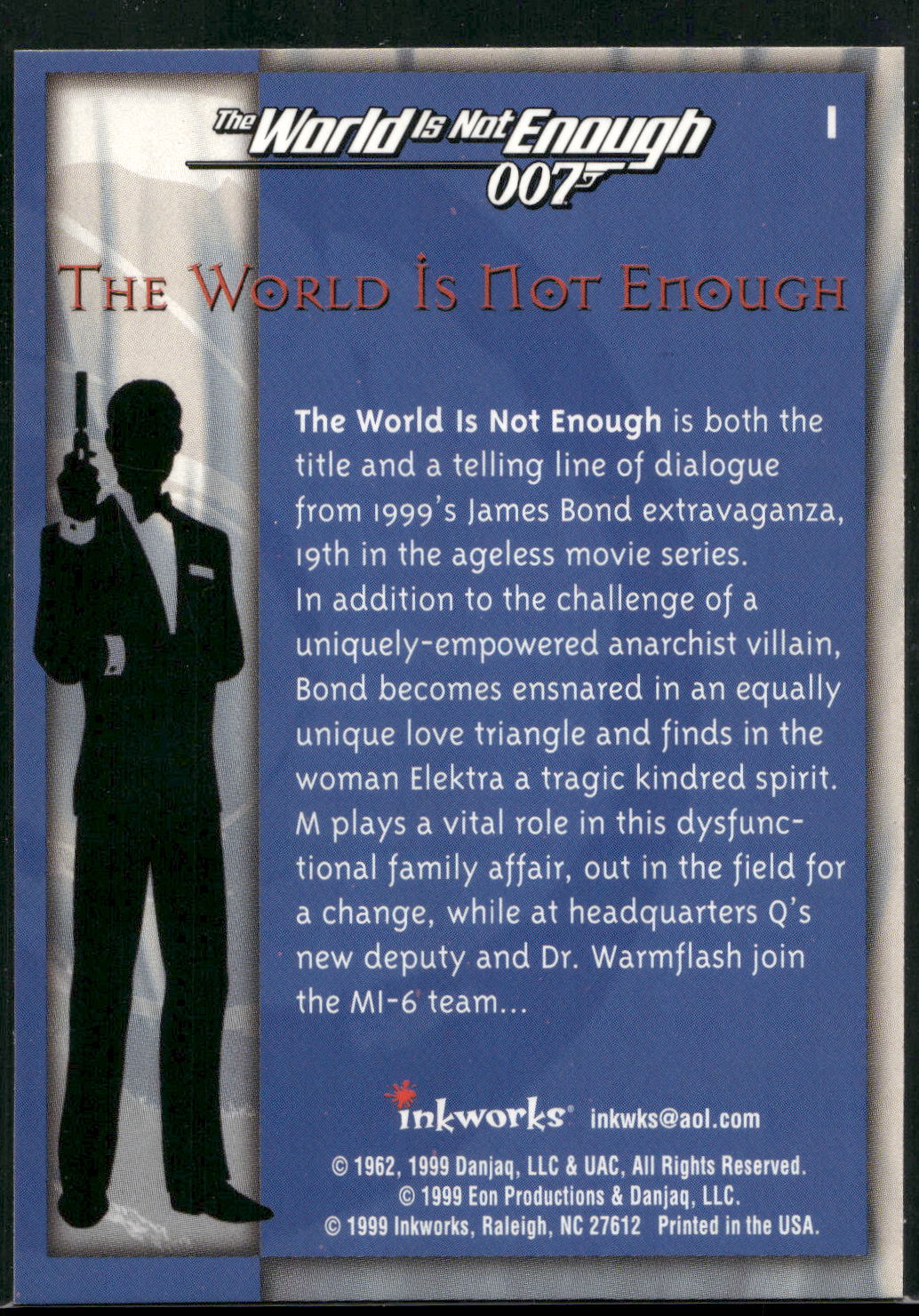 1999 Inkworks James Bond The World Is Not Enough #1 The World Is Not Enough