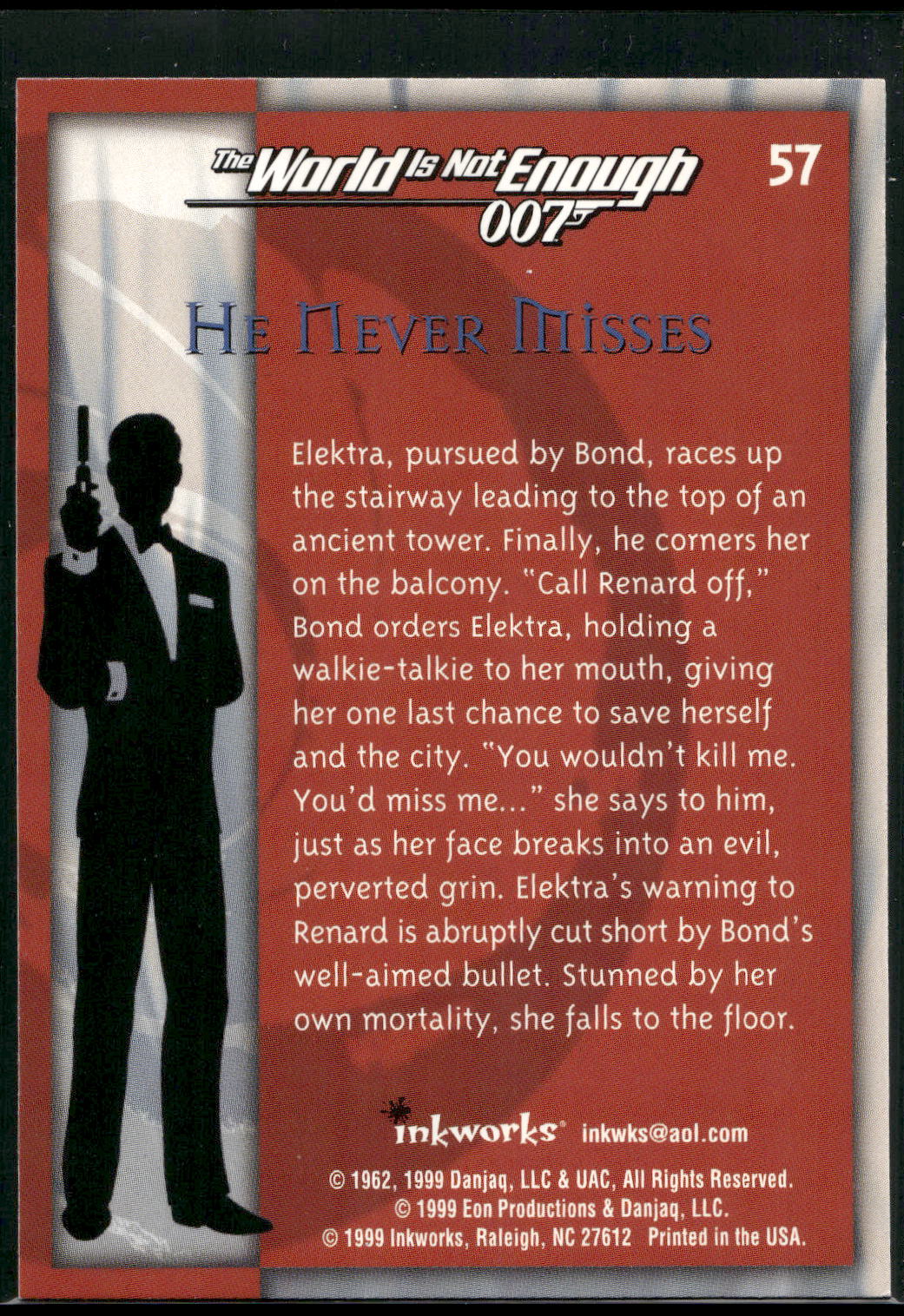 1999 Inkworks James Bond The World Is Not Enough #57 He Never Misses