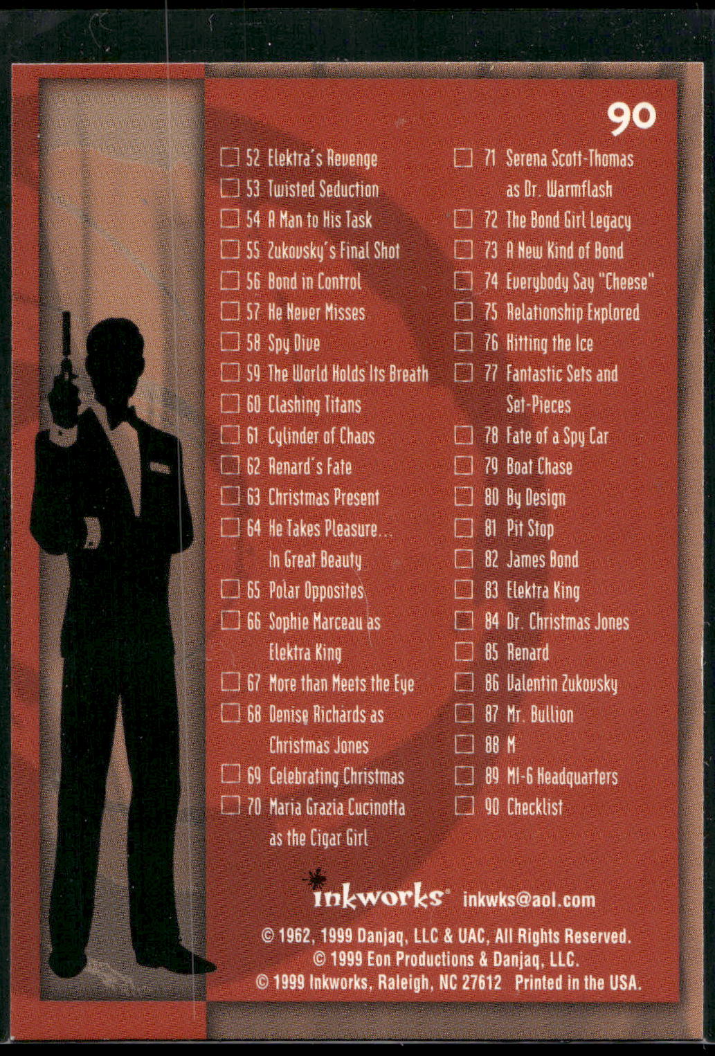 1999 Inkworks James Bond The World Is Not Enough #90 Checklist