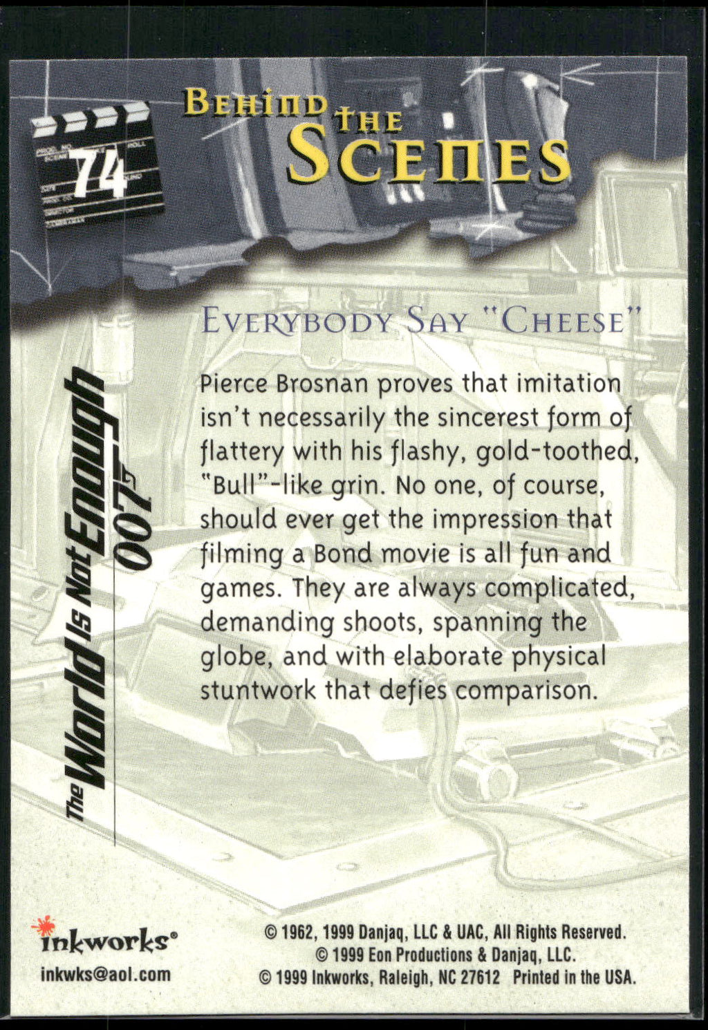 1999 Inkworks James Bond The World Is Not Enough #74 Everybody Say "Cheese"