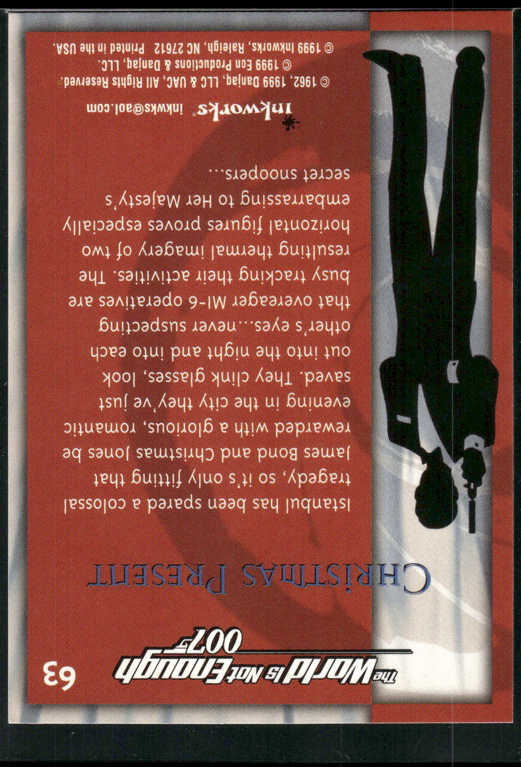 1999 Inkworks James Bond The World Is Not Enough #63 Christmas Present