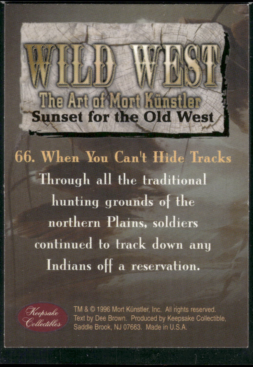 1996 Keepsake Collectibles Wild West: #66 When You Can't Hide Tracks