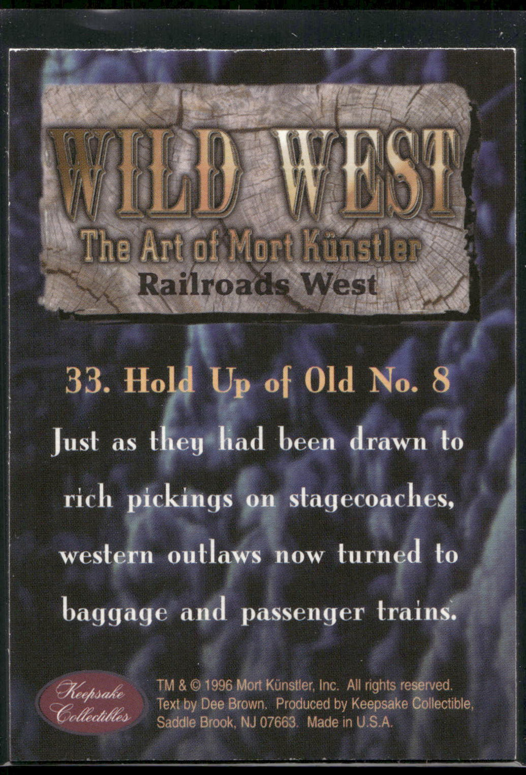 1996 Keepsake Collectibles Wild West: Mort Kunstler #33 Hold Up of Old No. 8
