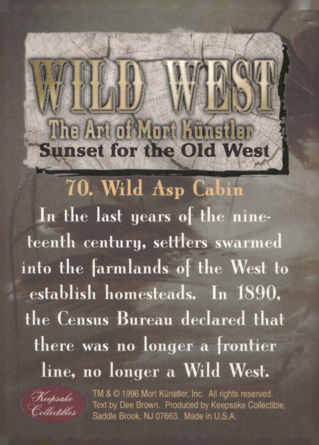 1996 Keepsake Collectibles Wild West: Mort Kunstler #70 Wild Asp Cabin
