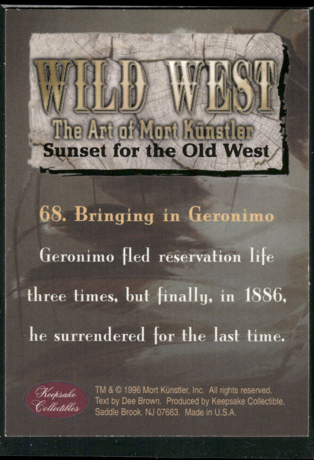 1996 Keepsake Collectibles Wild West: Mort Kunstler #68 Bringing in Geronimo