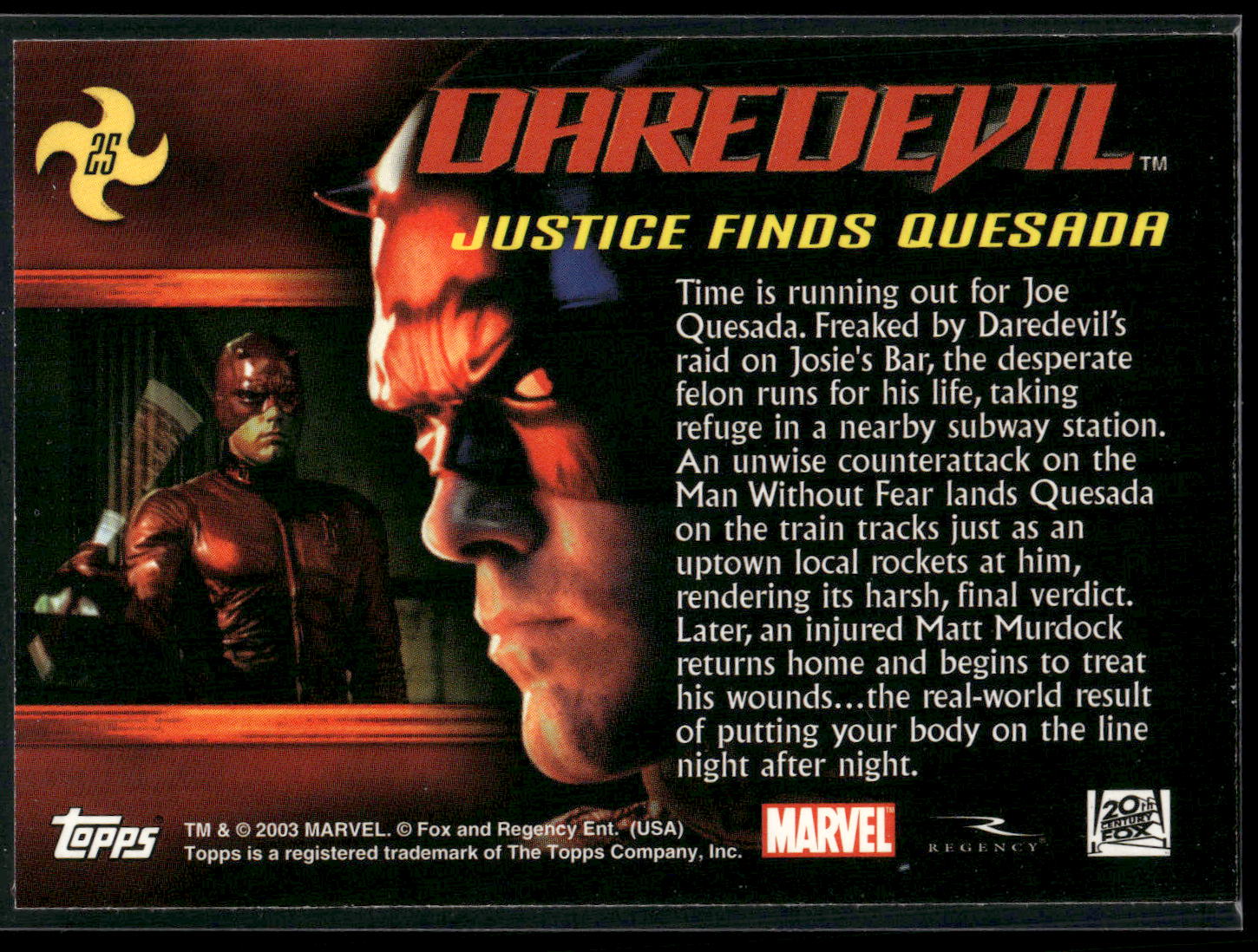 2003 Topps Daredevil #25 Justice Finds Quesada