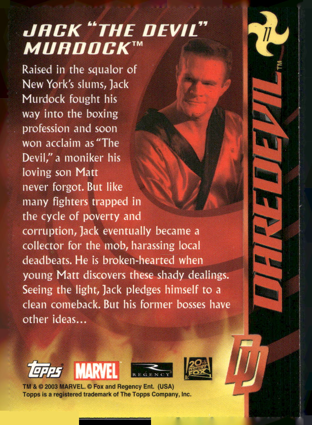 2003 Topps Daredevil #11 Jack "The Devil" Murdock