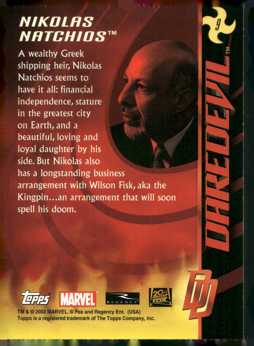 2003 Topps Daredevil #9 Nikolas Natchios
