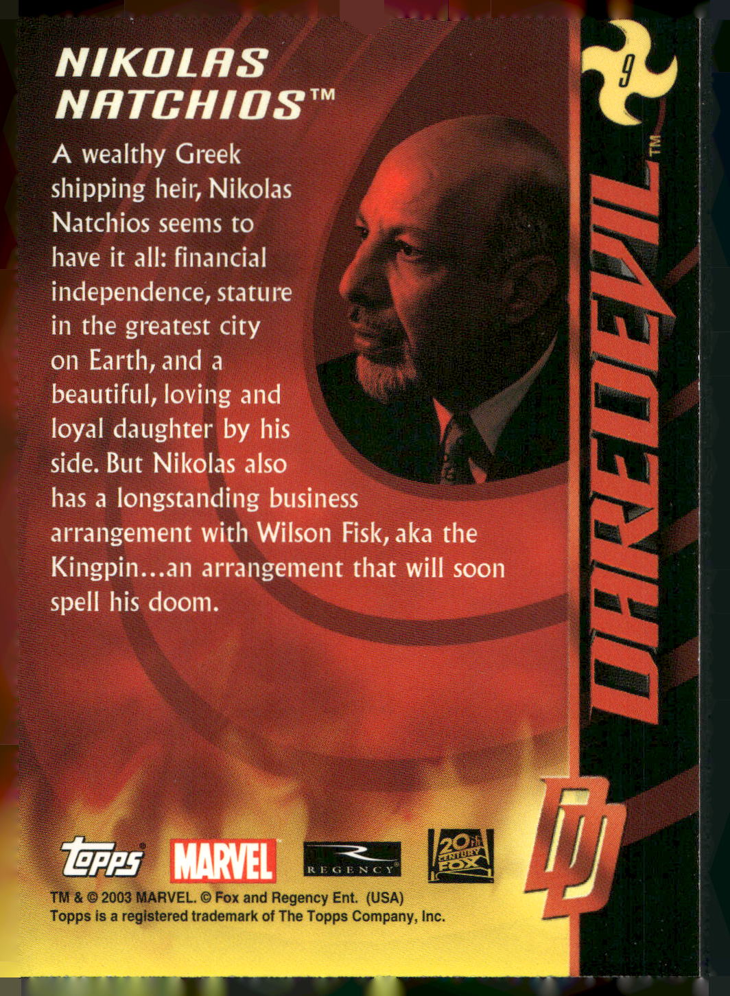 2003 Topps Daredevil #9 Nikolas Natchios
