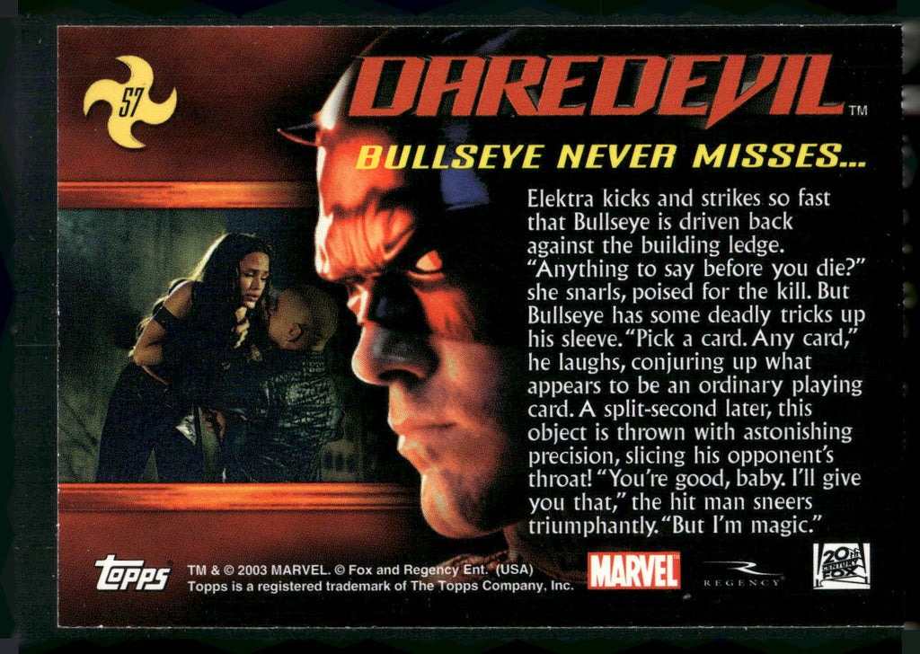 2003 Topps Daredevil #57 Bullseye Never Misses...