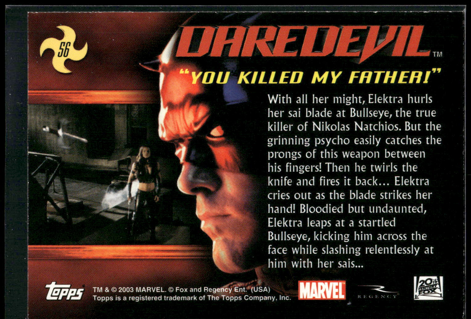 2003 Topps Daredevil #56 "You Killed My Father!"