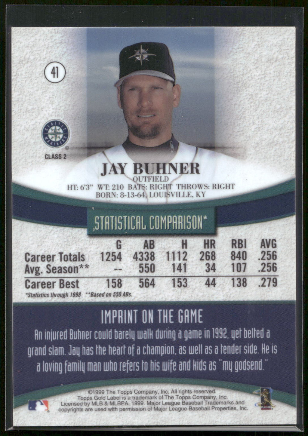 1999 Topps Gold Label #41 Jay Buhner Class 2