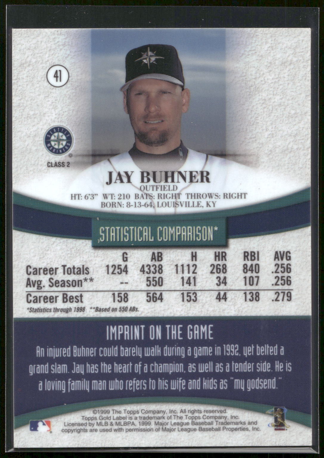 1999 Topps Gold Label #41 Jay Buhner Class 2