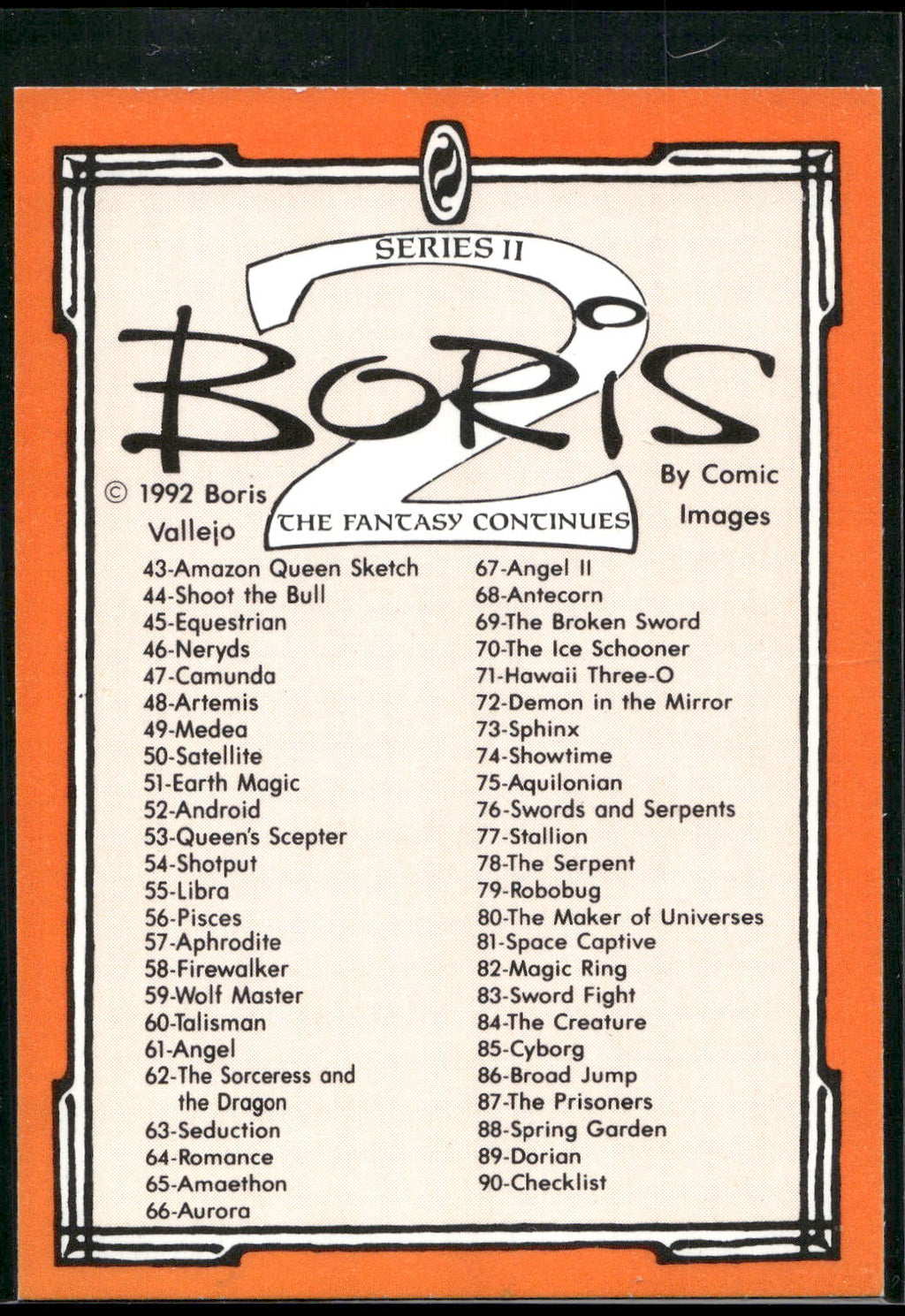 1992 Comic Images Boris Series 2: The Fantasy Continues #NNO Checklist