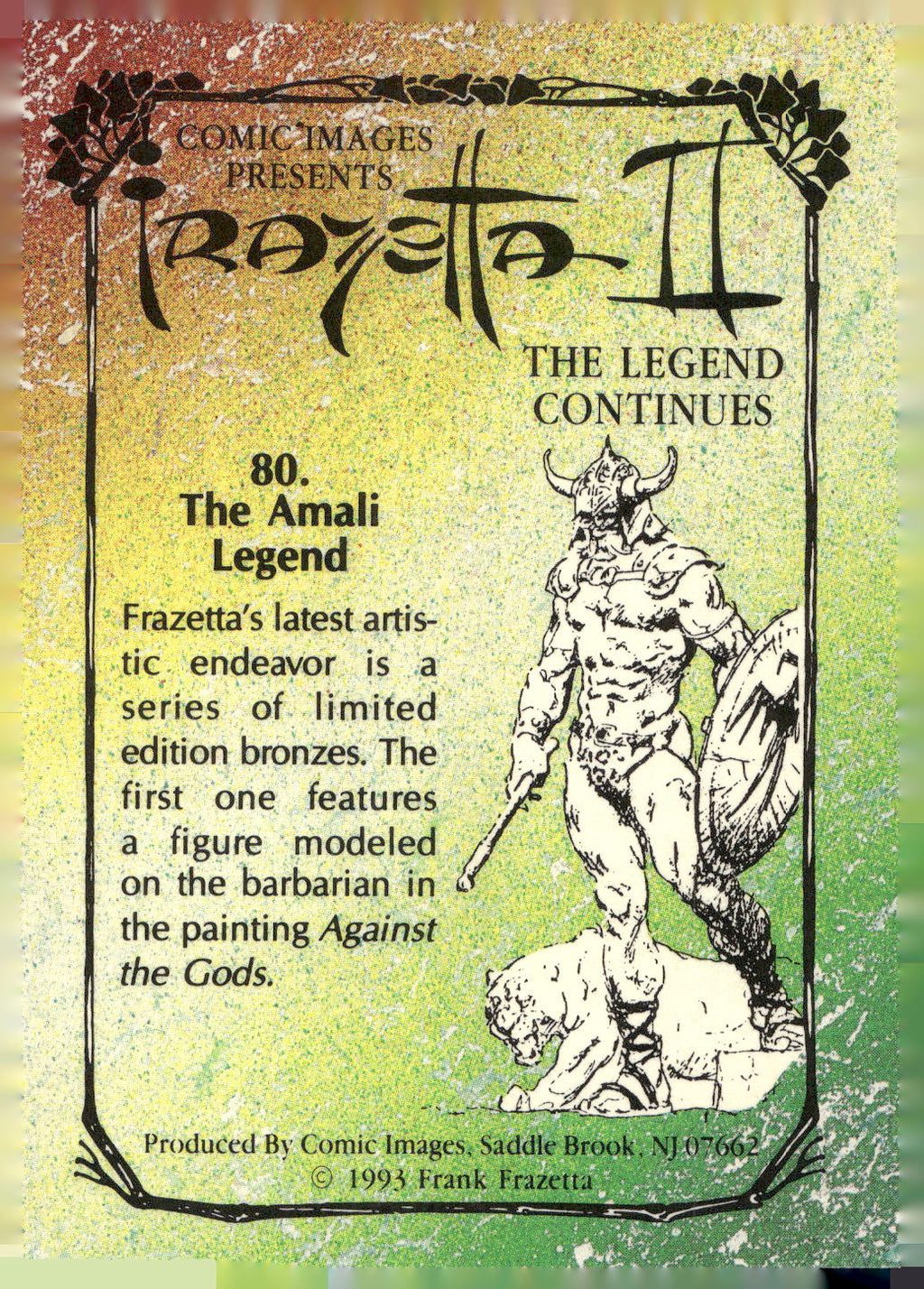 1993 Comic Images Frazetta II The Legend Continues #80 Amali Legend, The