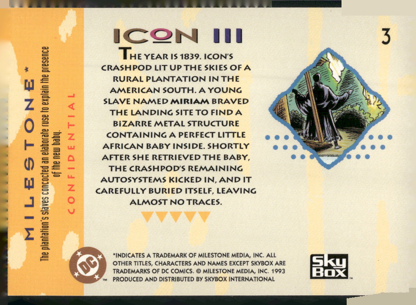 1993 SkyBox Milestone: The Dakota Universe #3 Icon