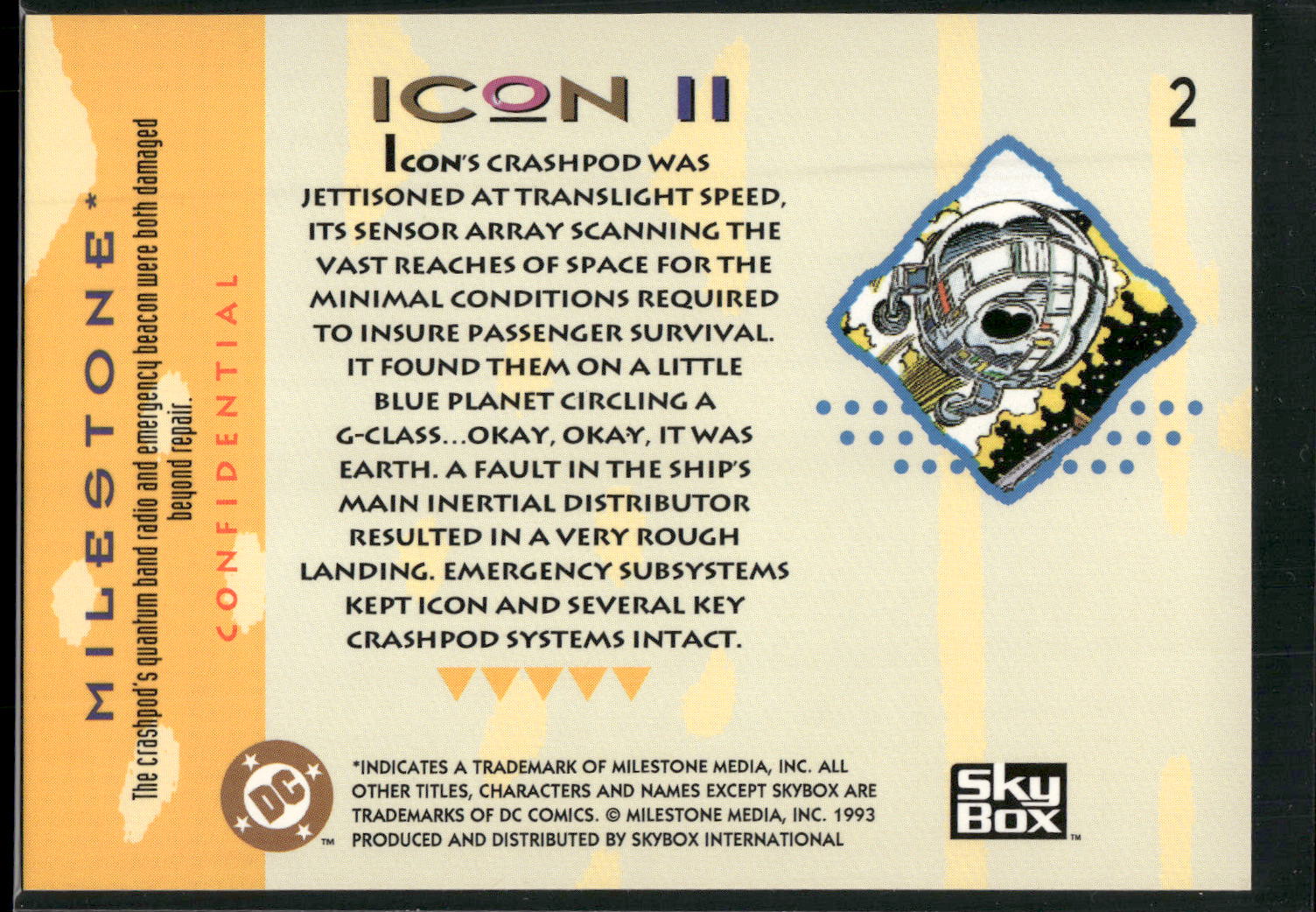 1993 SkyBox Milestone: The Dakota Universe #2 Icon