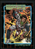 1993 SkyBox Milestone: The Dakota Universe #50 Highwayman