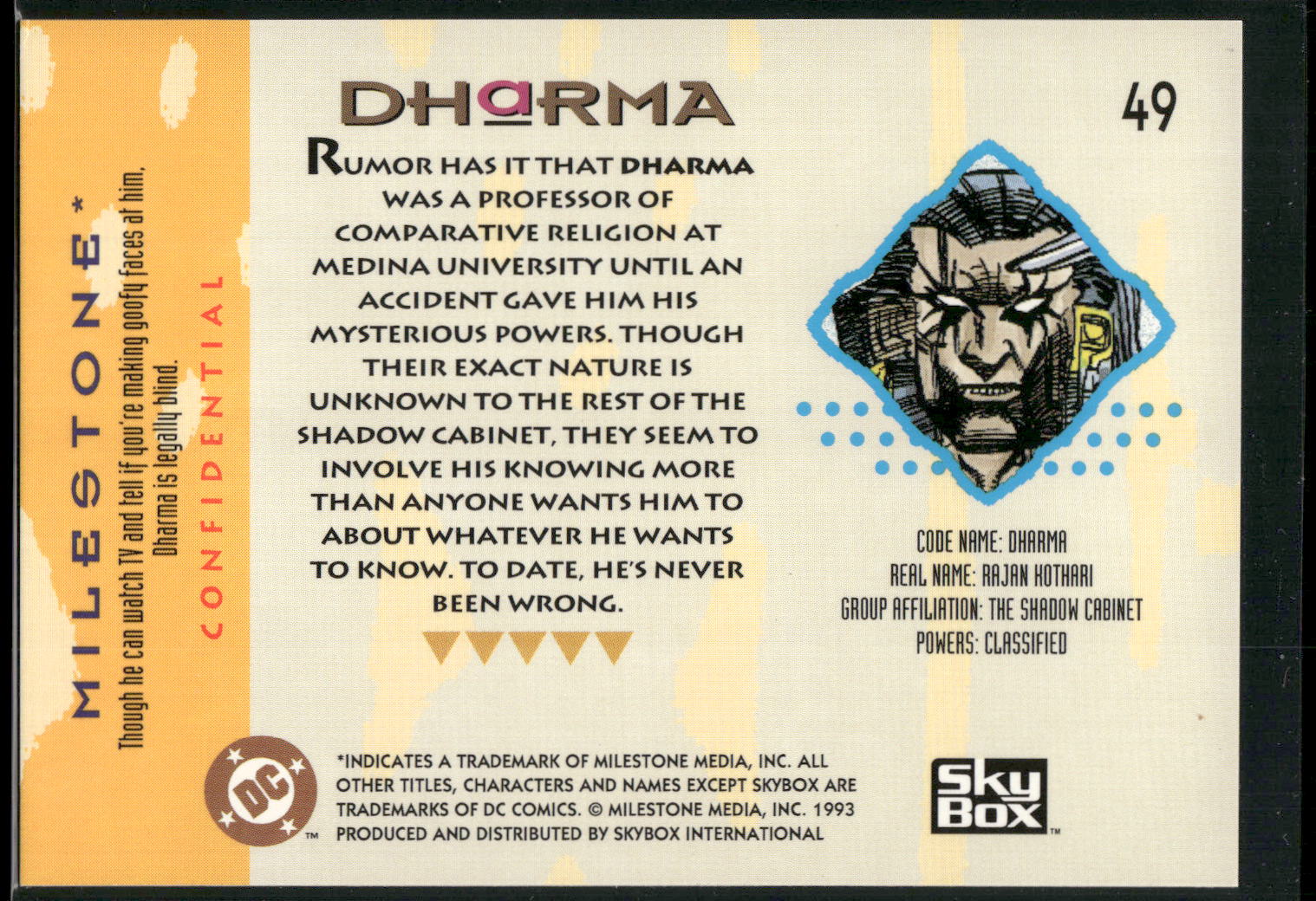 1993 SkyBox Milestone: The Dakota Universe #49 Dharma