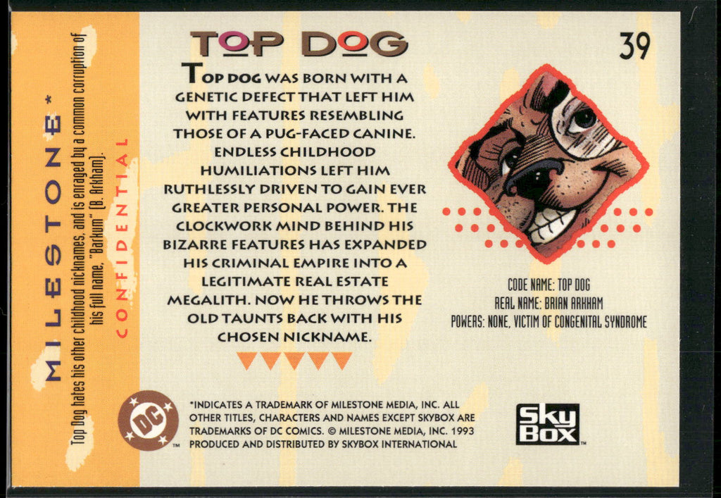 1993 SkyBox Milestone: The Dakota Universe #39 Top Dog