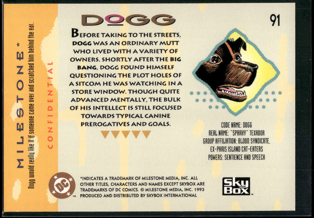 1993 SkyBox Milestone: The Dakota Universe #91 Dogg